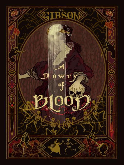 Title details for A Dowry of Blood by S.T. Gibson - Wait list